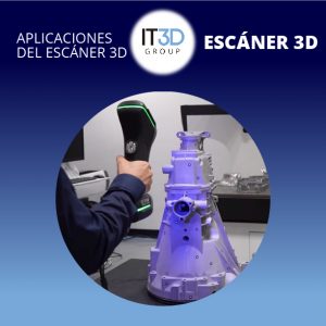 Aplicaciones del escáner 3D